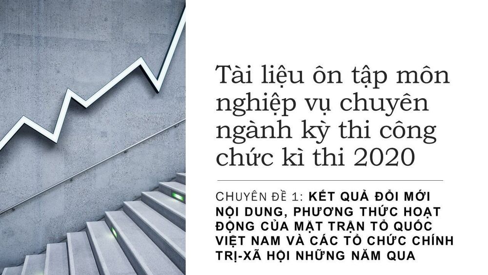 Tài liệu ôn tập môn nghiệp vụ chuyên ngành đối với người dự thi vào cơ quan Mặt trận Tổ quốc Việt Nam - Chuyên đề 1 - Phần 3