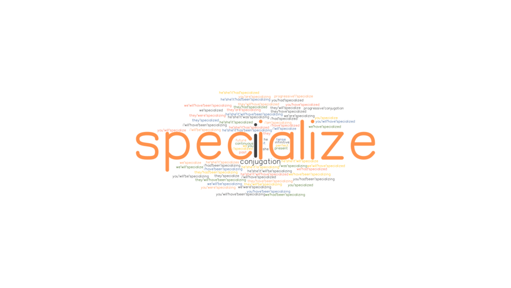 Specialize đi với giới từ gì?