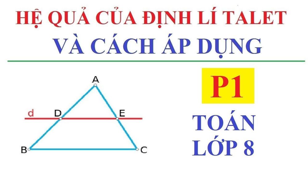 Hình học 8 - Bài tập định lý Talet trong tam giác có lời giải chi tiết